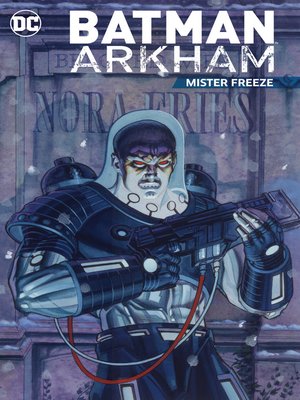 cover image of Batman Arkham: Mister Freeze